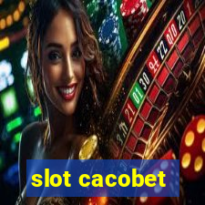 slot cacobet